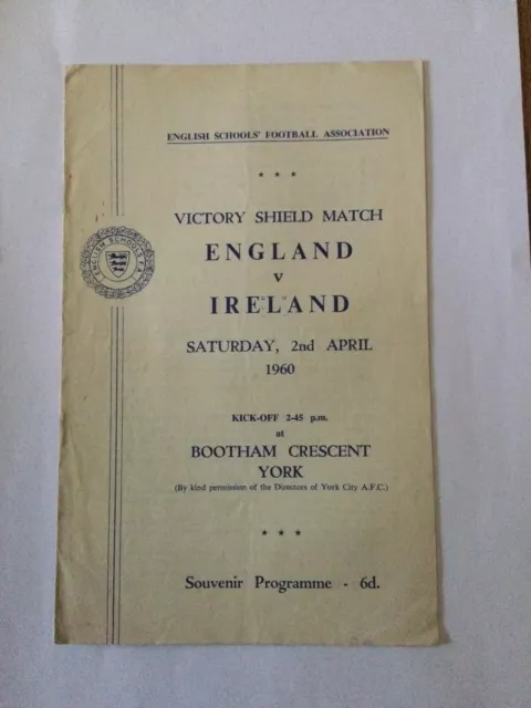 At York : ENGLAND v IRELAND ( Schools International ) 1959/0.