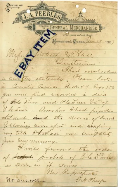 1887 written signed LETTERHEAD Hempstead Texas J. A. PEEBLES general merchandise
