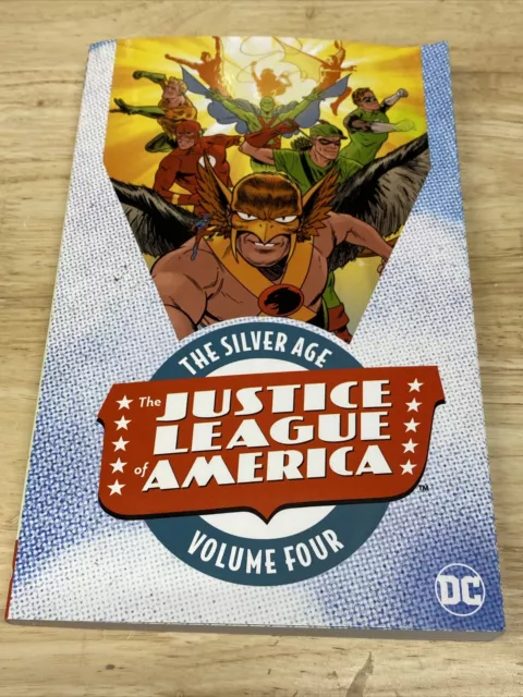 THE JUSTICE LEAGUE OF AMERICA, VOLUME FOUR: The Silver Age