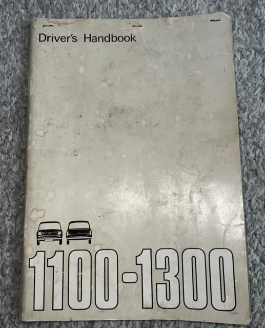 Austin Morris 1100-1300 Mk III 3 Driver’s Handbook 1972 (AD60)