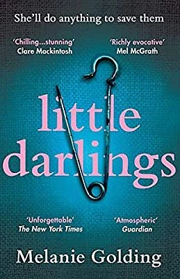 Little Darlings: The chilling, haunting and addictive best selling crime thrille