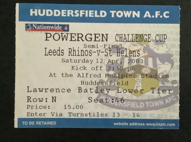 Rugby League Challenge Cup Semi-Final Leeds V St Helens 2003 Ticket Stub