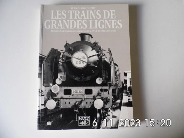 LES TRAINS DE Grandes Lignes EUR 30,00 - PicClick FR