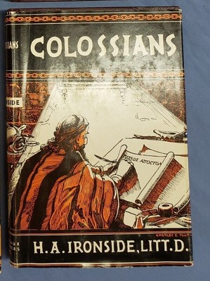 Colossians HC DJ 1st Edition by H. A. Ironside Bible Story Book