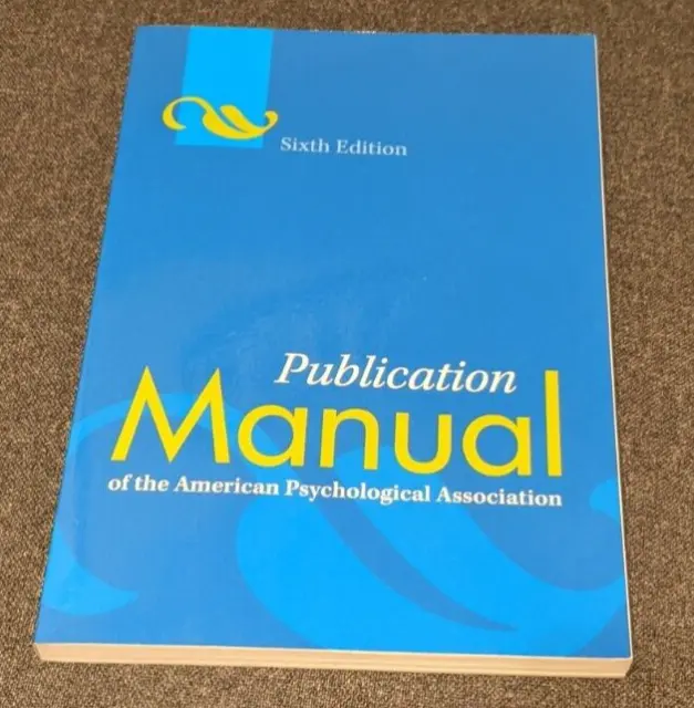 Publication Manual of the American Psychological Association 6th Edition PB