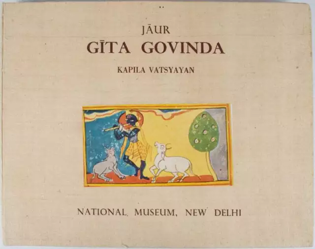 KAPILA VATSYAYAN / Jaur Gita Govinda Dated Sixteenth Century Gita-Govinda 1979