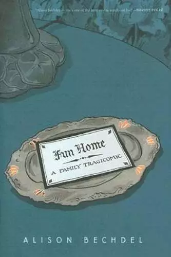 Fun Home: A Family Tragicomic by Alison Bechdel: Used