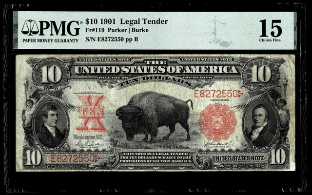 Fr#119 1901 $10 Bison U.S. Note Legal Tender  PMG FINE 15