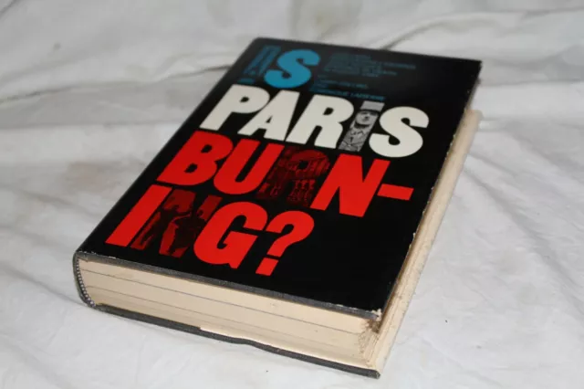 Is Paris Burning?  by Larry Collins & Dominique LaPierre 1965 BCE Hardcover