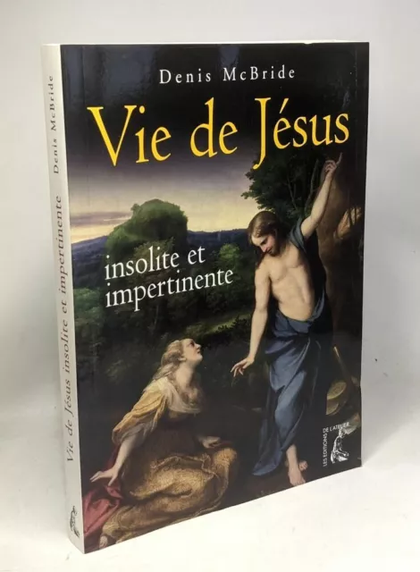 Vie de Jésus - Insolite et impertinente | McBride Denis | Bon état