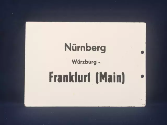 Original Zuglaufschild - Nürnberg - Frankfurt und GR -  Metall-Innenschild