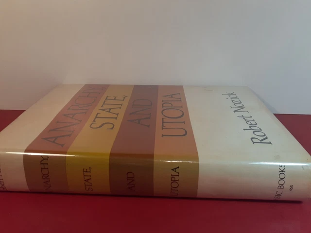 ANARCHY STATE AND Utopia Libertarianism by Robert Nozick First Edition