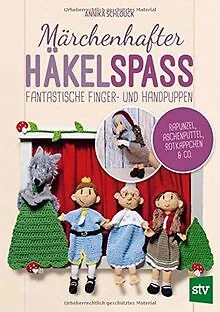 Märchenhafter Häkelspaß: Fantastische Finger- und H... | Buch | Zustand sehr gut