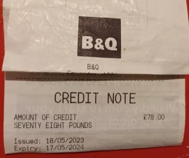 B&Q Store CREDIT NOTE/ Voucher WORTH £78.00