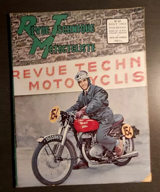 REVUE TECHNIQUE TOURISTIQUE MOTOCYCLISTE n° 67 AOUT 1953 ETUDE DES BMW R4C GNOME