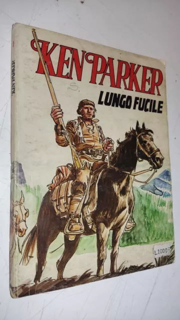 KEN PARKER ORIGINALE #  1 - LUNGO FUCILE - prima edizione CEPIM