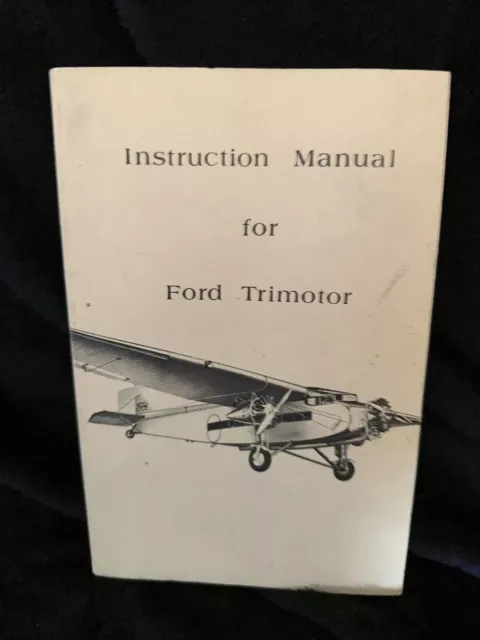 1929 Reprint-Instruction Manual for FORD Trimotor