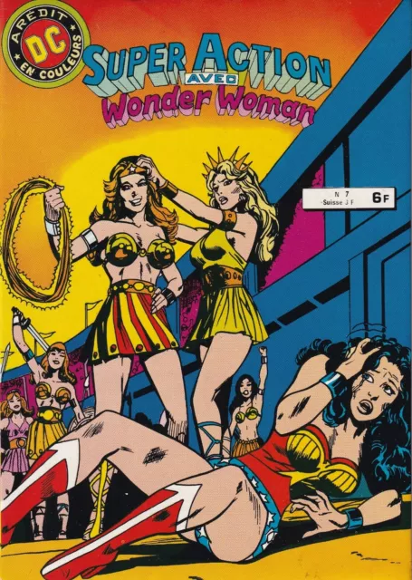 SUPER ACTION avec WONDER WOMAN N°7. Arédit 1980. Neuf de stock !