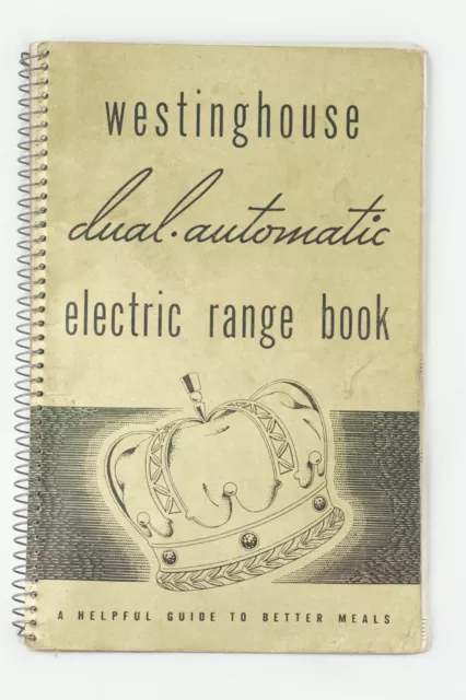 Westinghouse Dual Automatic Electric Range Book Manual Emperor, Regent & Viceroy