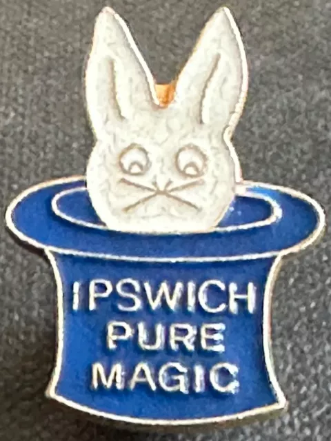 IPSWICH TOWN PURE MAGIC Rare Vintage badge Brooch pin In gilt 18mm x 26mm