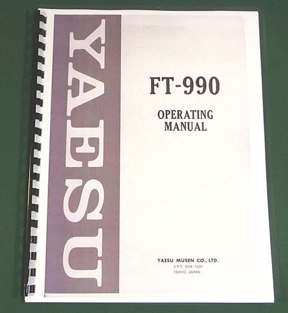 Yaesu FT-990 Instruction Manual -  Premium Card Stock Covers & 32 LB Paper!