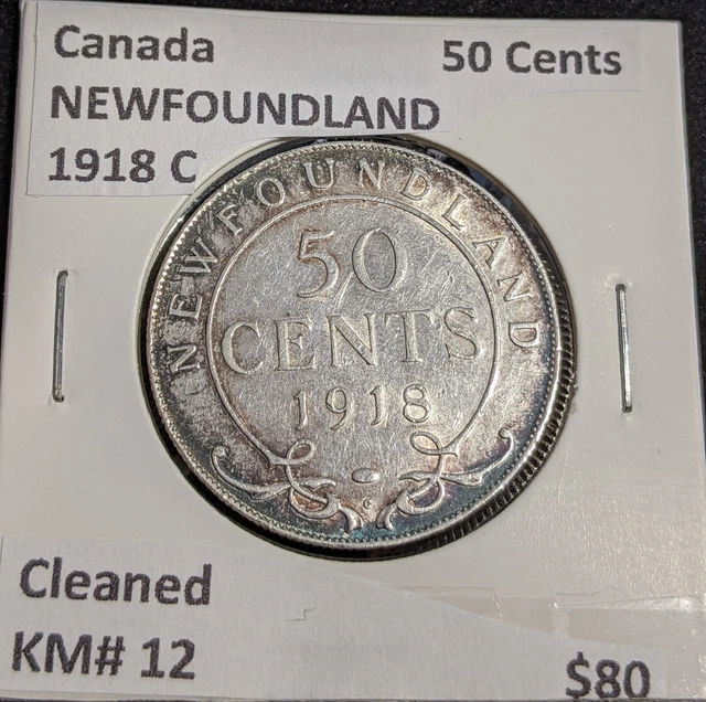 Canada NEWFOUNDLAND 1918 C 50 Cents KM# 12 Cleaned #203 #31A