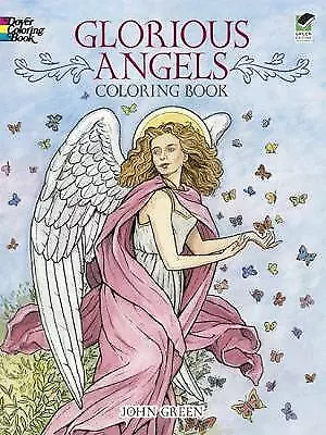 Glorious Angels Coloring Book; Dover Colo- 9780486480466, paperback, Green Green