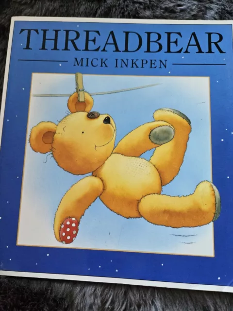 Threadbear, Mick Inkpen, Paperback children's book