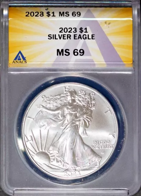 2023 $1 Silver American Eagle MS 69 ANACS # 7696526 + Bonus