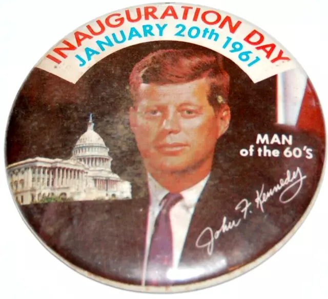 1961 JOHN F KENNEDY JFK INAUGURATION pin pinback button president political