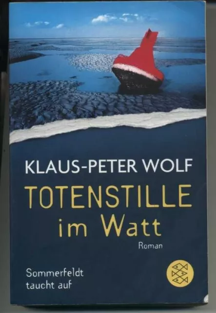 Totenstille im Watt von Klaus Peter Wolf Sommerfeld taucht auf