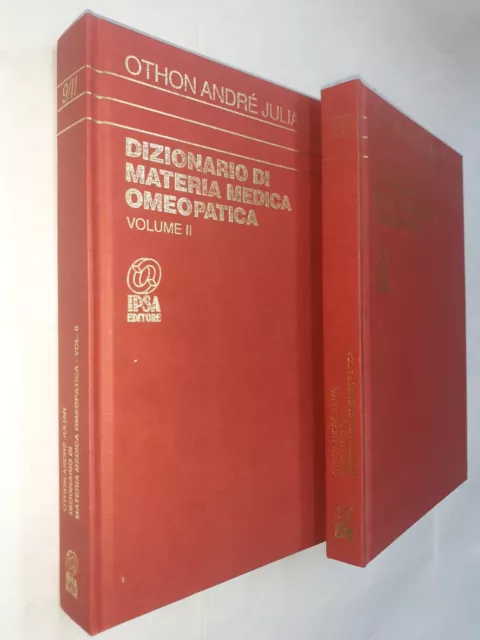 Dizionario Di Materia Medica Omeopatica 2 Volumi - Andre' Julian - Ipsa - 1990