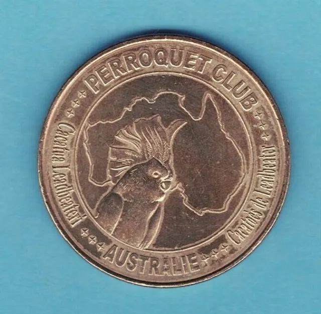 A  Saisir Medaille Touristique  Monnaie De Paris   Weitbruch    Perroquet  2009