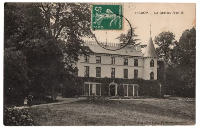 CPA 95 - PISCOP (Val d'Oise) - Le Château-Vert (1) - Ed. Frémont