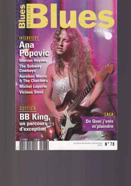 Blues Magazine N°78 Ana Popovic / Bb King / Warren Haynes / Michel Laporte