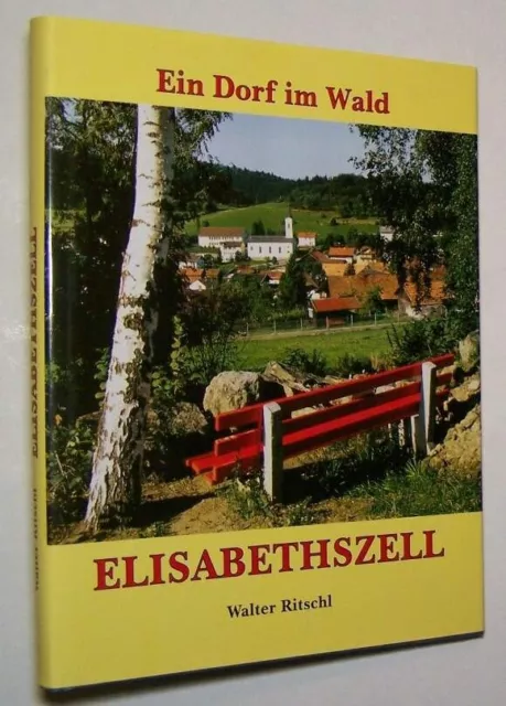 Elisabethszell Haibach Niederbayern KR Straubing Bogen Chronik Heimatbuch Bayern