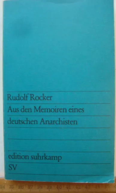 Rocker Aus den Memoiren eines deutschen Anarchisten Autobiographie Erinnerungen