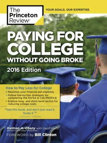 Paying for College Without Going Broke by Princeton Review; Chany, Kalman