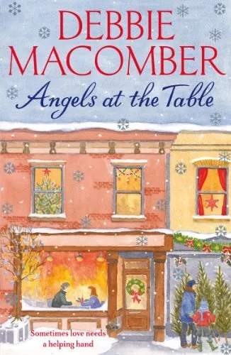 Angels at the Table: A Christmas Novel (Angels) by Macomber, Debbie Book The