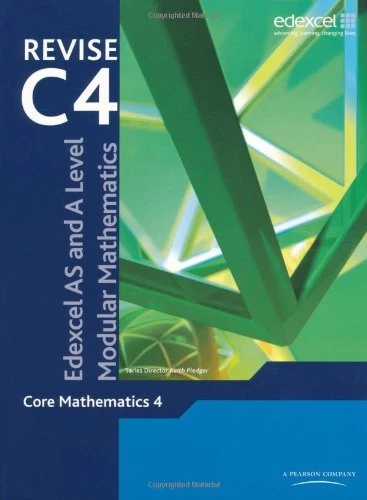 REVISE EDEXCEL AS and A Level Modular Mathematics - Core Mathematics 4 ...