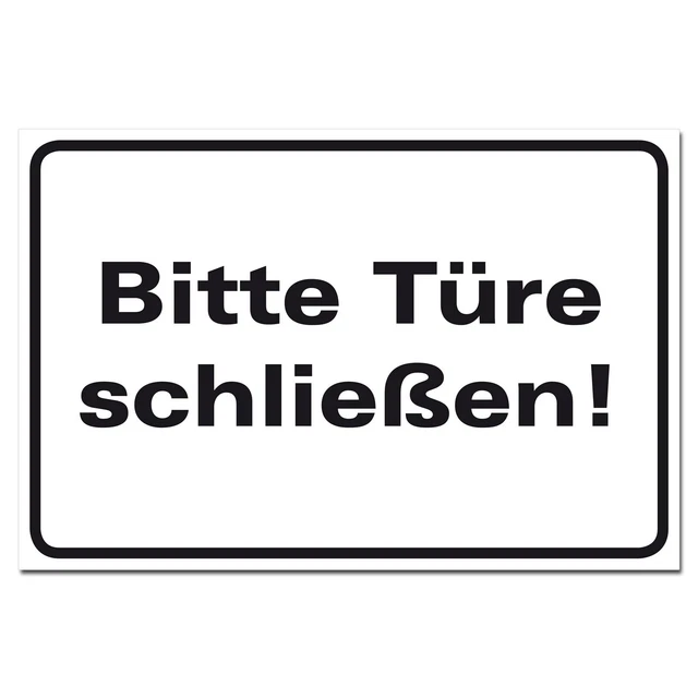 BITTE TÜRE SCHLIESSEN! Schild 30x20 cm Hinweisschild Infoschild Wegweiser EUR 5,95