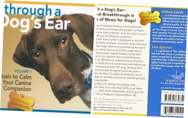 Sounds True Through A Dog's Ear: Vol 1, Music to Calm Your Canine Audio CD