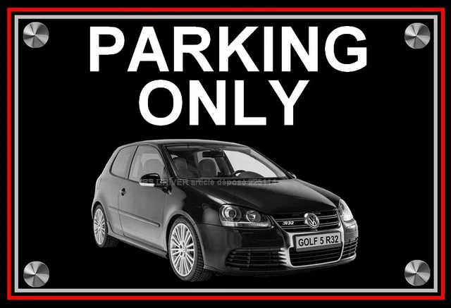 PLAQUE & PARKING ONLY VOLKSWAGEN GOLF 4 R32 noire " ( idée cadeau ) EUR