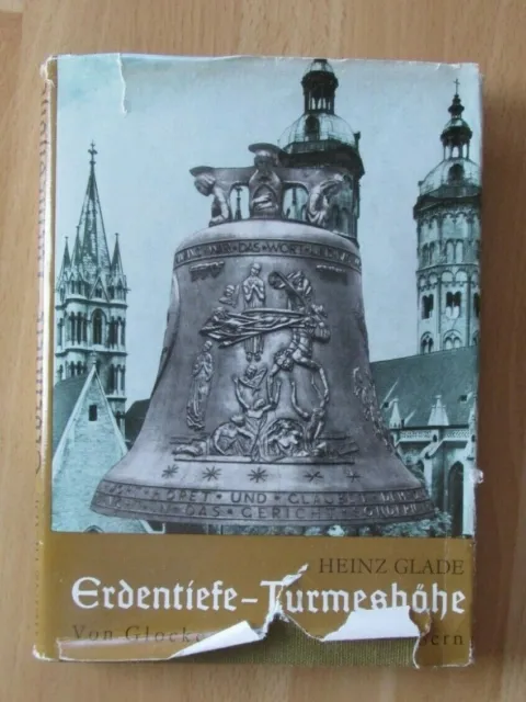 DDR Buch Erdentiefe Turmeshöhe Glocken-Gießerei C. Cranchfeld G. Wou Bronze Form
