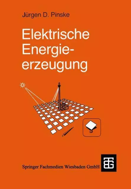 Elektrische Energieerzeugung | Buch | 9783519061700