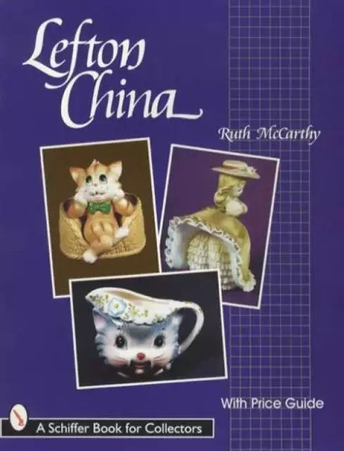 Lefton China Collectors Guide incl Figurines Animals Marks ID & More