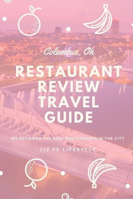 Restaurant Review Travel Guide: Columbus, OH: We review the best restaurants in