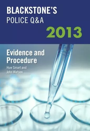 Blackstone's Police Q&A: Evidence and Procedure 2013 (Blackstone