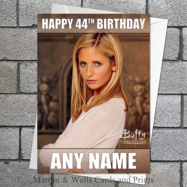 Buffy the Vampire Slayer birthday card. 5x7 inches. Personalised, plus envelope.