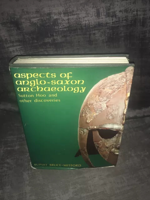 Aspects Of Anglo Saxon Archaeology Sutton Hoo By Rupert Bruce Mitford HB DJ 1974